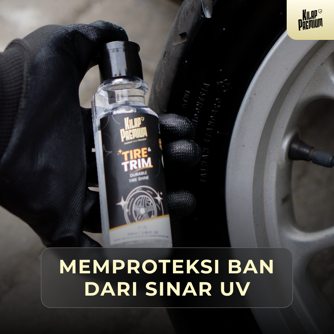 Tire & Trim - Pengkilap Ban Motor Dan Mobil